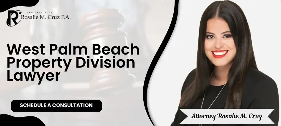 West Palm Beach Property Division Lawyer